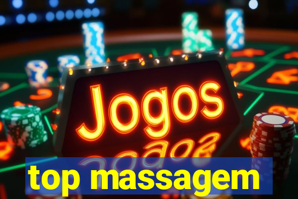 top massagem